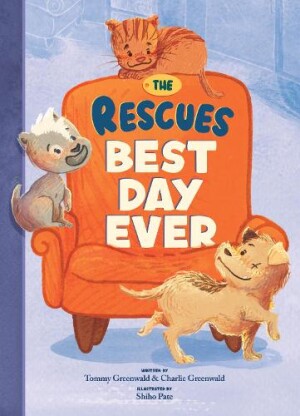 Rescues Best Day Ever (The Rescues #2)