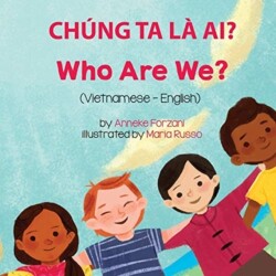 Who Are We? (Vietnamese-English) Chung Ta La Ai?