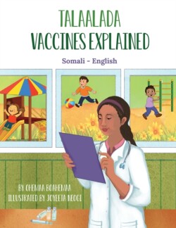 Vaccines Explained (Somali-English) Talaalada