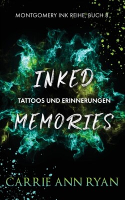 Inked Memories - Tattoos und Erinnerungen