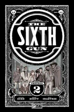 Sixth Gun Omnibus Vol. 2 