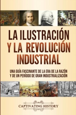 Ilustraci�n y la revoluci�n industrial