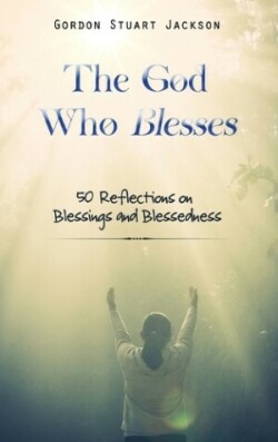 God Who Blesses