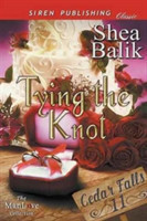 Tying the Knot [Cedar Falls 11] (Siren Publishing Classic Manlove)