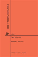 Code of Federal Regulations Title 29, Labor, Parts 100-499, 2017