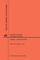 Code of Federal Regulations Title 48, Federal Acquisition Regulations System (Fars), Part 1 (Parts 52-99), 2017