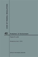 Code of Federal Regulations Title 40, Protection of Environment, Parts 61-62, 2018