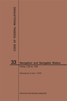 Code of Federal Regulations Title 33, Navigation and Navigable Waters, Parts 125-199, 2019