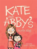 Kate and Abby's Favorite Things