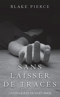 Sans Laisser de Traces