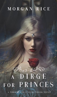 Dirge for Princes (A Throne for Sisters-Book Four)