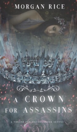 Crown for Assassins (A Throne for Sisters-Book Seven)