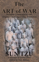 Art of War (Including Commentaries with Original Unabridged Giles Translation)