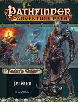 Pathfinder Adventure Path: Last Watch (Tyrant’s Grasp 3 of 6)