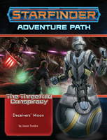 Starfinder Adventure Path: Deceivers’ Moon (The Threefold Conspiracy 3 of 6)