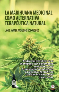 marihuana medicinal como alternativa terapéutica natural