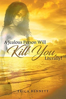 Jealous Person Will Kill You, Literally!