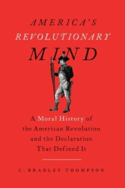 America's Revolutionary Mind