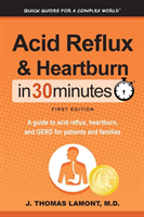 Acid Reflux & Heartburn In 30 Minutes