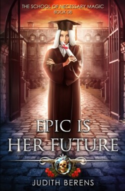 Epic Is Her Future