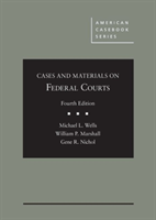 Cases and Materials on Federal Courts