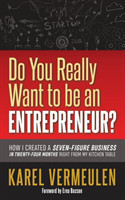 Do You Really Want to be an Entrepreneur?