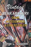 Vintage Bear Archery Gear