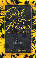 Girl, You're a Flower on the Battlefield!