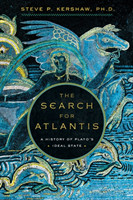 Search for Atlantis - A History of Plato`s Ideal State