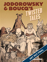 Jodorowsky & Boucq's Twisted Tales