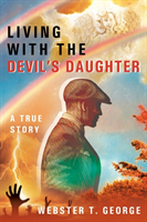 Living with the Devil's Daughter