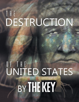 Destruction of the United States