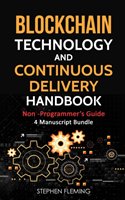 Blockchain Technology and Continuous Delivery Handbook