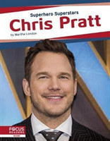 Superhero Superstars: Chris Pratt