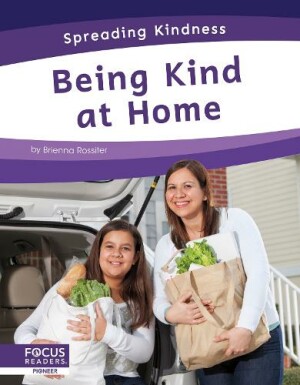 Spreading Kindness: Being Kind at Home