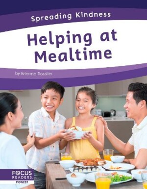 Spreading Kindness: Helping at Mealtime