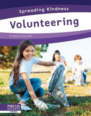 Spreading Kindness: Volunteering