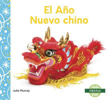 El Año Nuevo chino (Chinese New Year)