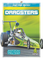 Start Your Engines!: Dragsters