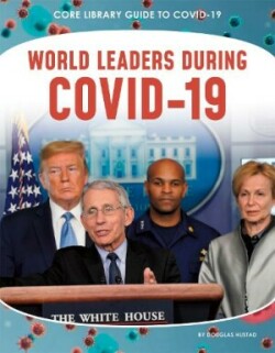 Guide to Covid-19: World Leaders during COVID-19