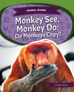 Monkey See, Monkey Do