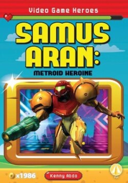 Samus Aran: Metroid Heroine