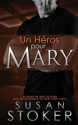 Héros Pour Mary