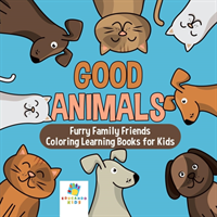 Good Animals Furry Family Friends Coloring Learning Books for Kids