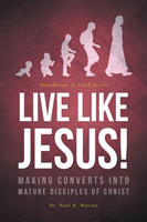 Live Like Jesus!