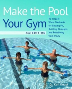 Make the Pool Your Gym, 2nd Edition