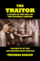 Traitor-A Story of the Fall of the Invisible Empire