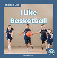 Things I Like: I Like Basketball