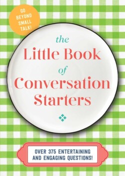 Little Book of Conversation Starters