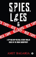 Spies, Lies & Red Tape